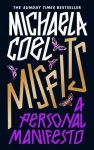 Misfits by Michaela Coel.